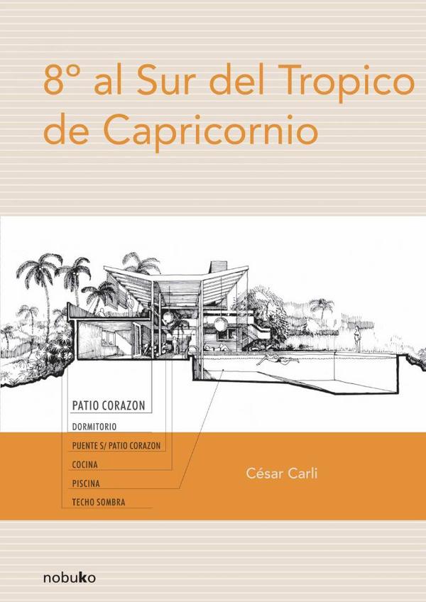8° al Sur del Tropico de Capricornio
