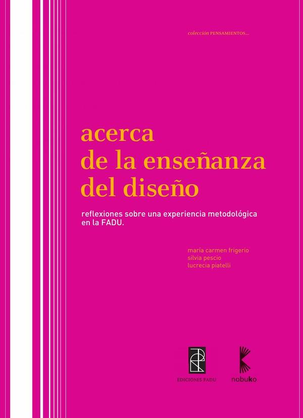 Acerca de la ense¿anza en el Dise¿o