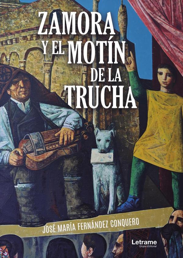 ZAMORA Y EL MOTÍN DE LA TRUCHA