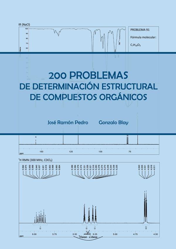 200 problemas de determinación estructural de compuestos orgánicos