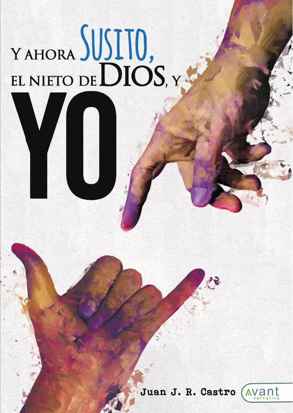 ¡Y AHORA SUSITO! EL NIETO DE DIOS Y YO
