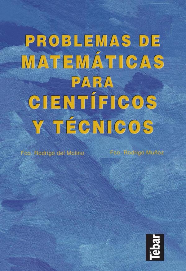 Problemas de matemáticas para científicos y técnicos