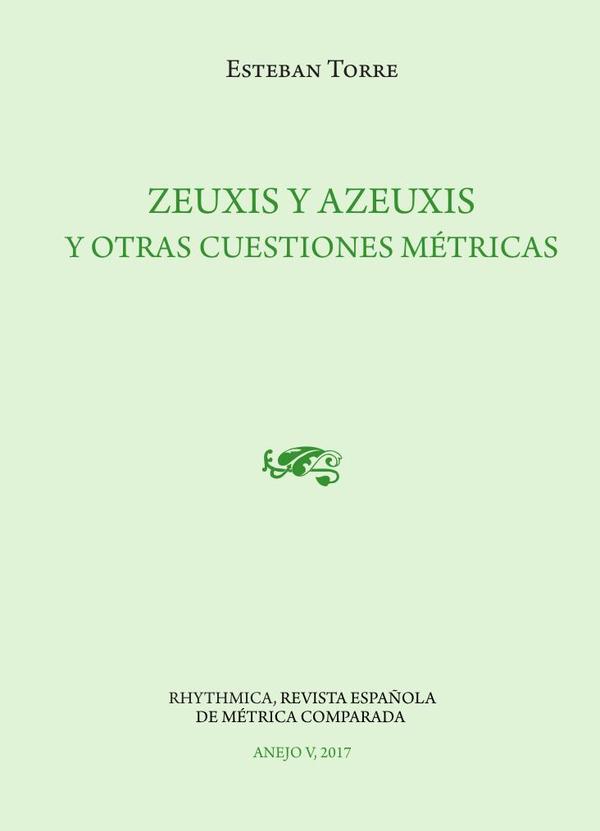 Zeuxis y azeuxis y otras cuestiones métricas