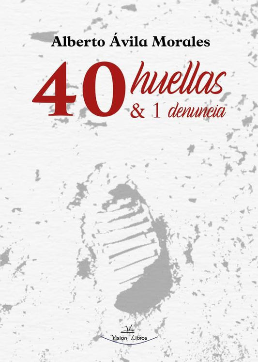 40 huellas & 1 denuncia