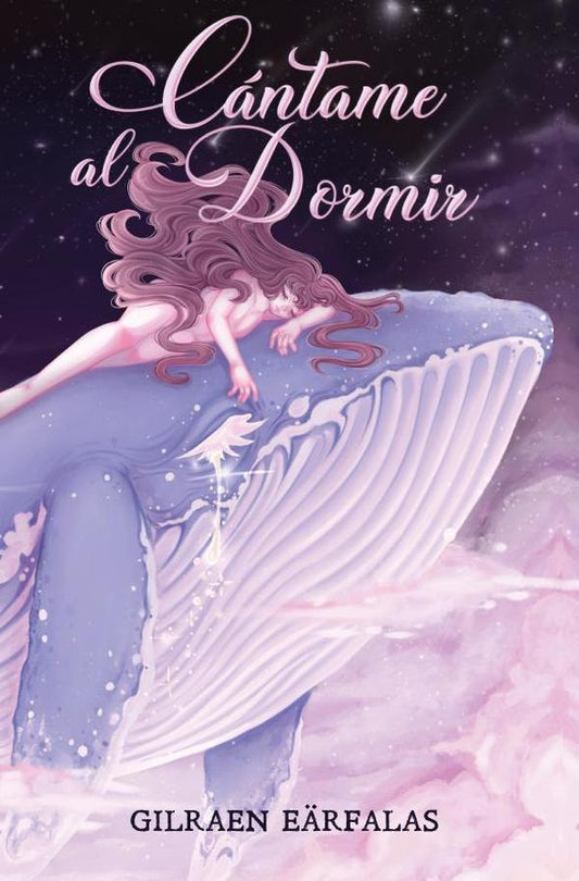 Libro Cántame al Dormir [ Gilraen Eärfalas ] Original