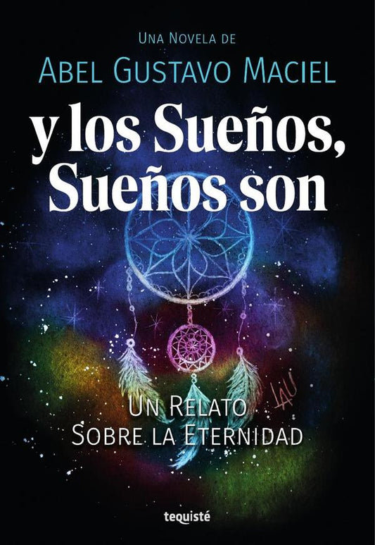 Y los sueños, sueños son