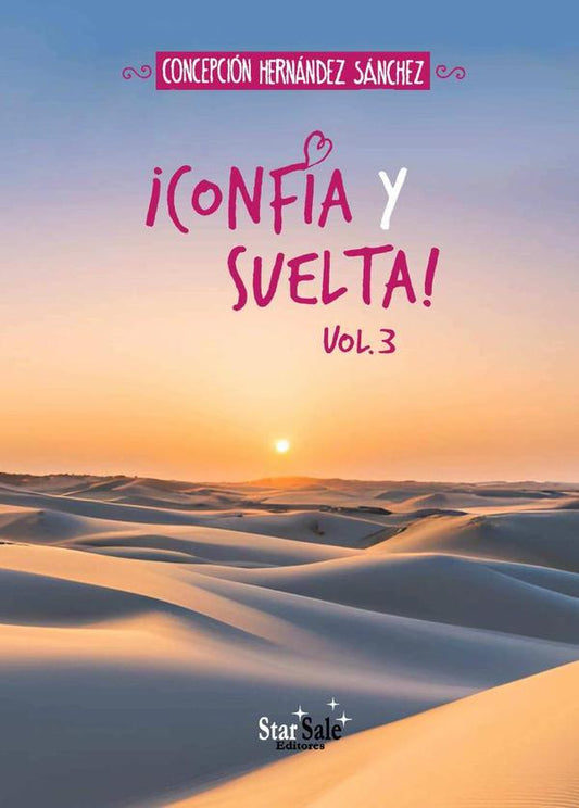 ¡Confía y suelta! Vol.3