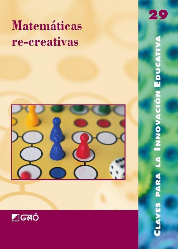 Matemáticas re-creativas