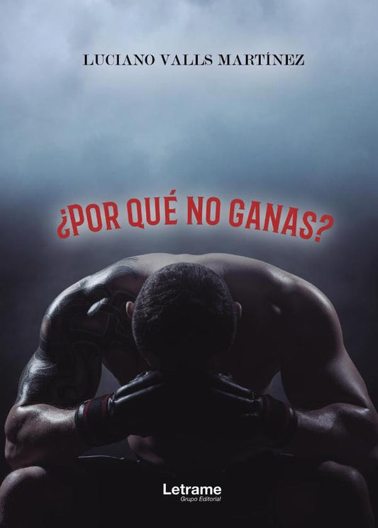 ¿Por qué no ganas?