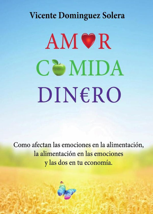Amor comida dinereo