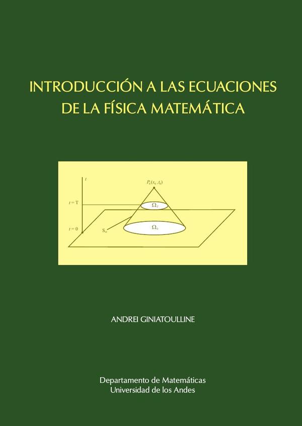 INTRODUCCIÓN A LAS ECUACIONES DE LA FÍSICA MATEMÁTICA
