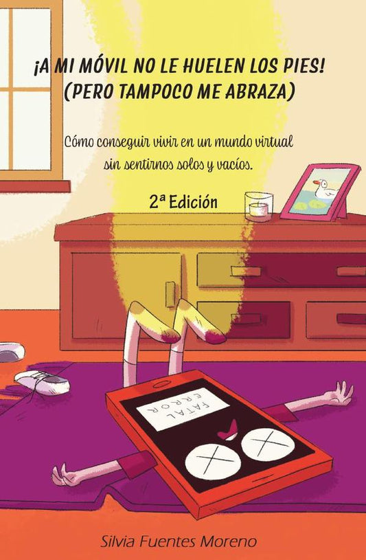 ¡A mi móvil no le huelen los pies! (pero tampoco me abraza)
