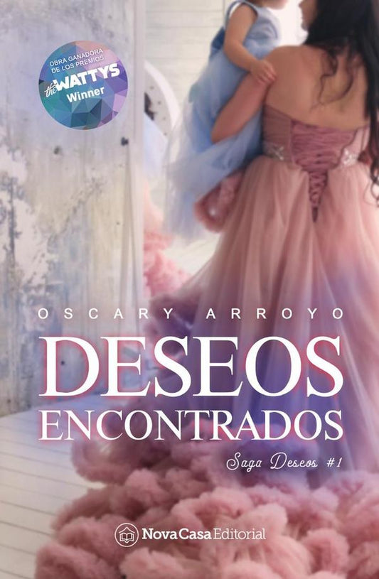 Deseos Encontrados Saga Deseos 1