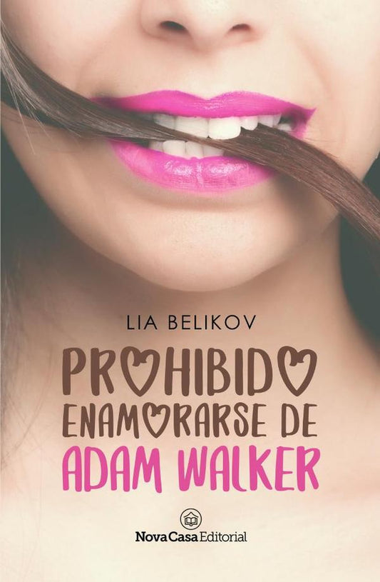 Prohibido enamorarse de Adam Walker