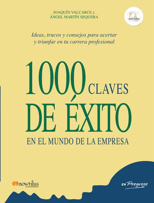 1000 claves de exito en el mundo de la empresa