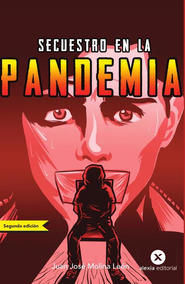 SECUESTRO EN LA PANDEMIA