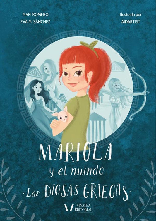 MARIOLA Y EL MUNDO ( LAS DIOSAS GRIEGAS)