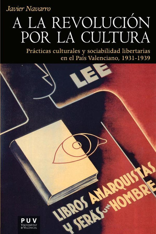 A la revolución por la cultura