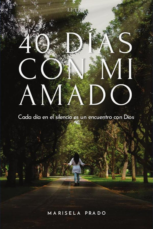 40 días con mi amado