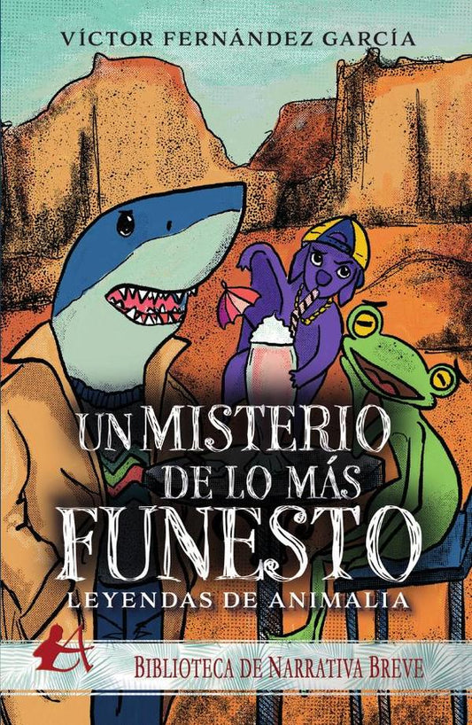 Leyendas de animalia. Un misterio de lo más funesto