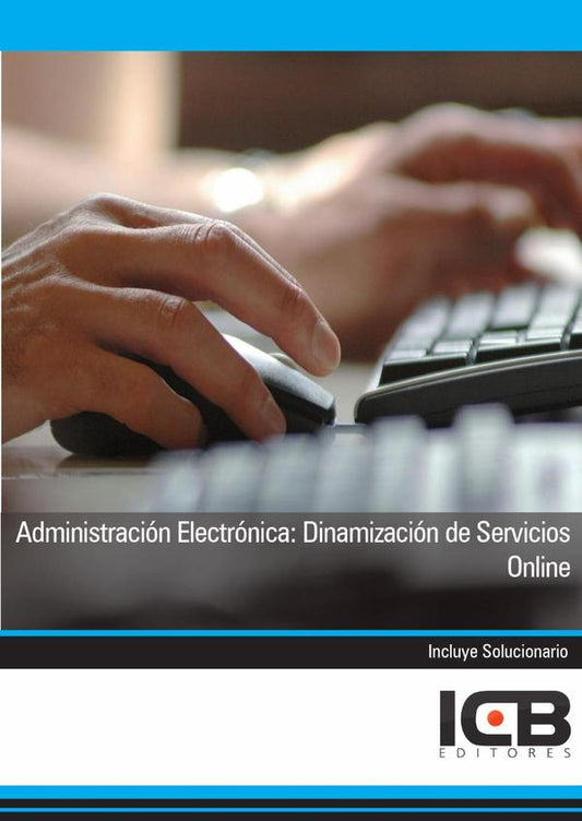 Administración Electrónica:Dinamización de Servicios Online