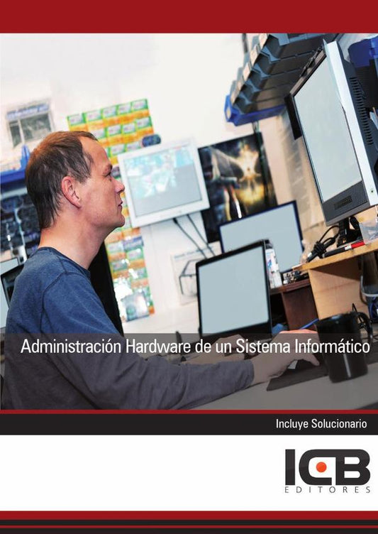 Administración Hardware De Un Sistema Informático