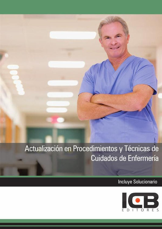 Actualización En Procedimientos Y Técnicas De Cuidados De Enfermería Icb