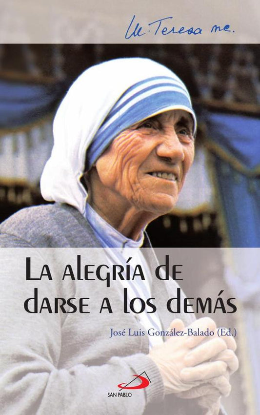 Alegria De Darse A Los Demas