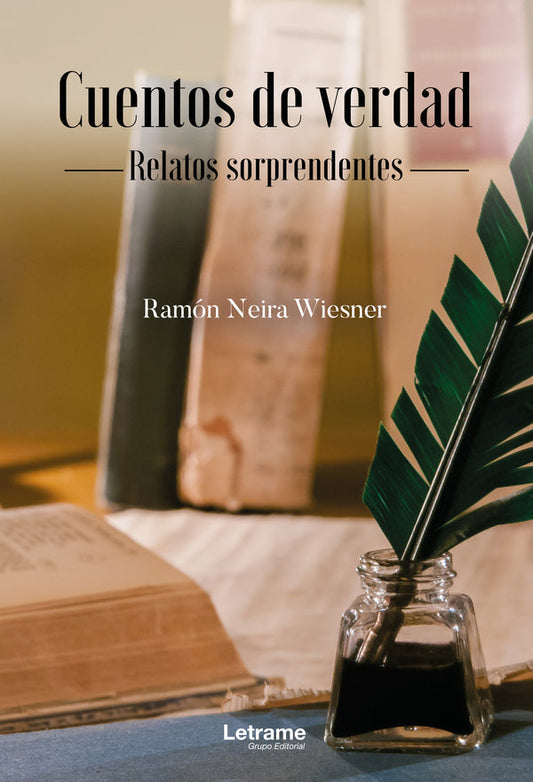 Cuentos de verdad. Relatos sorprendentes