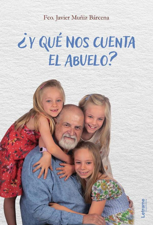 ¿Y qué nos cuenta el abuelo?