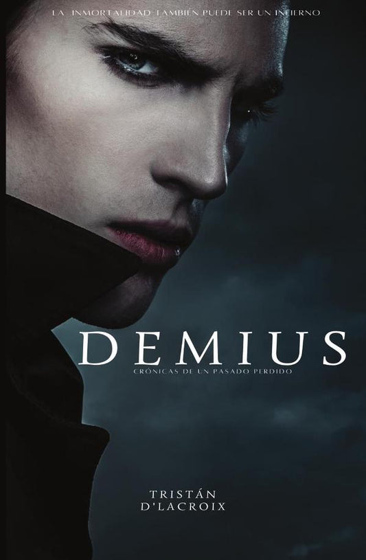 DEMIUS, CRÓNICAS DE UN PASADO PERDIDO