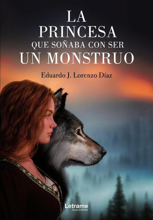La princesa que soñaba con ser un monstruo