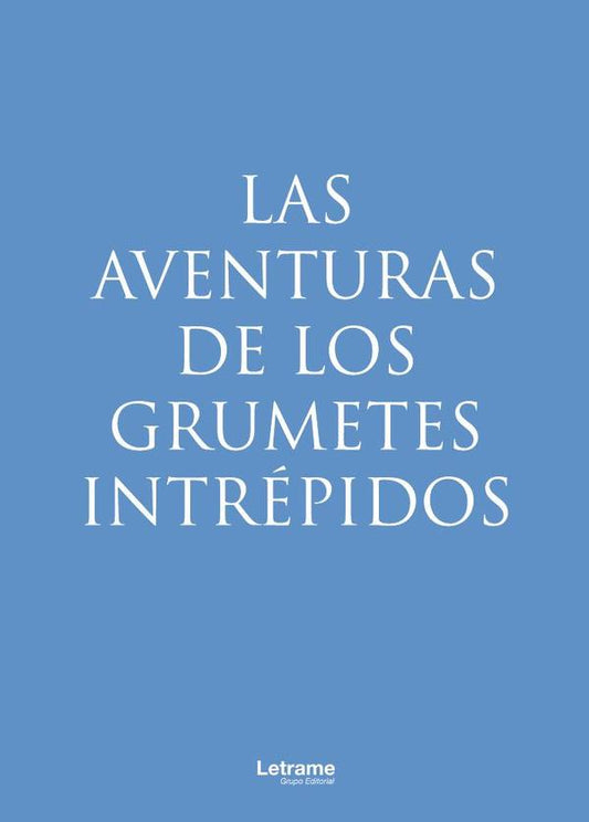 Las aventuras de los grumetes intrépidos